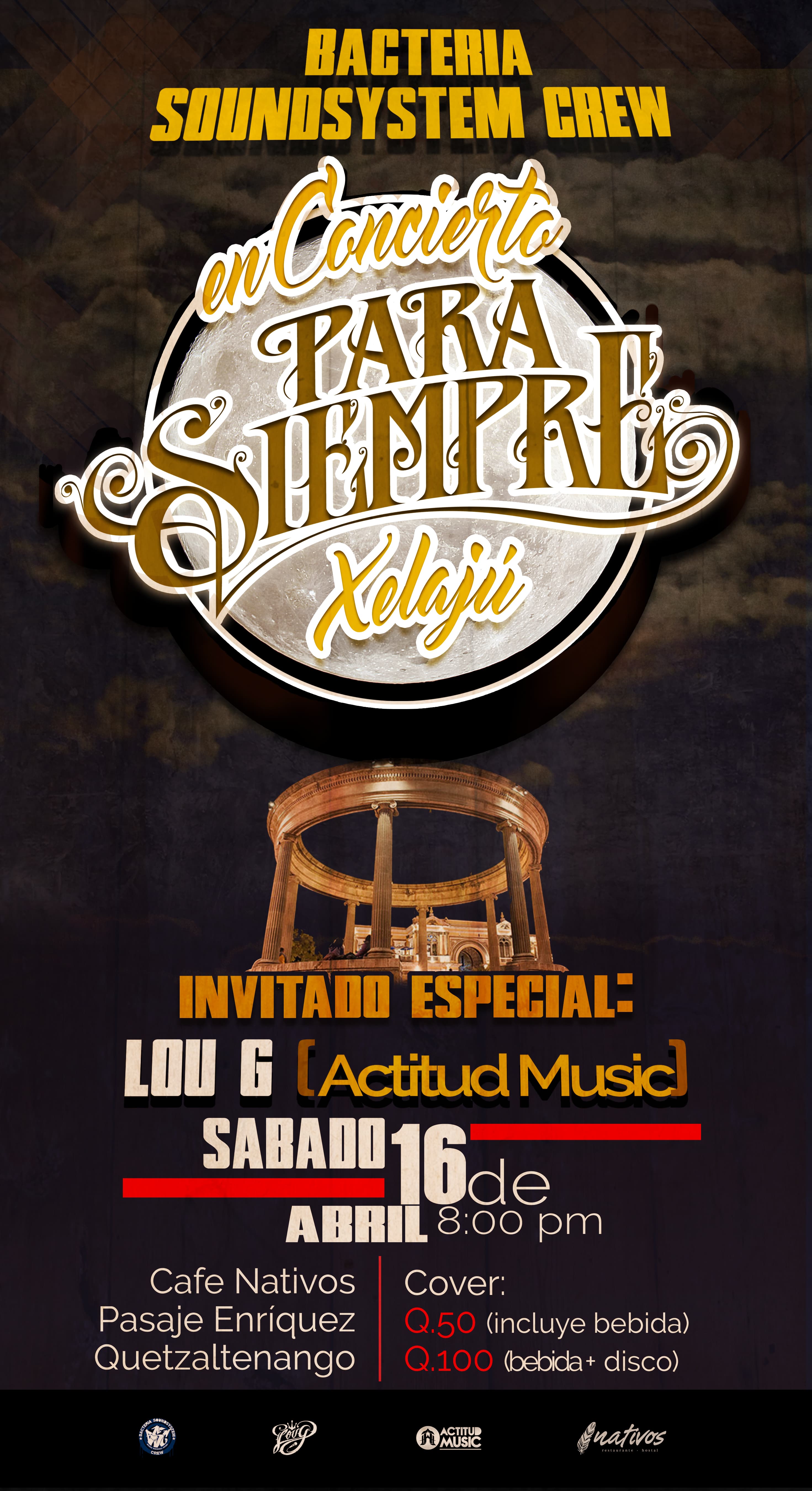 Bacteria Soundsystem Crew en Xela